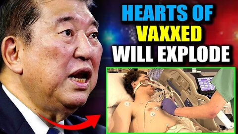 Japan Warns Hearts of 6 Billion Vaxxed Set to Explode in Global Catastrophe 2025
