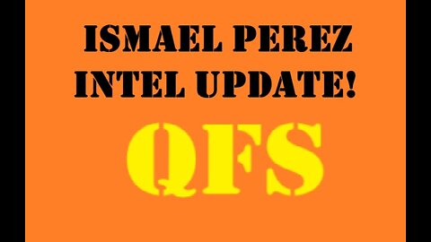 Ismael Perez - Nightly Intel Update