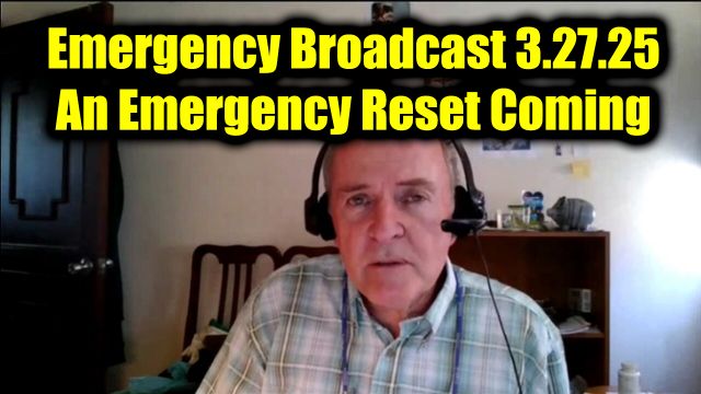 Dr. Jim Willie Emergency Broadcast 3.27.2025 - An Emergency Reset Coming
