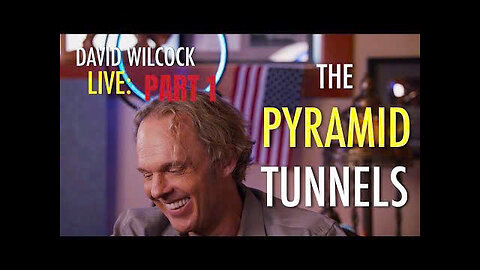 David Wilcock Updated: All the Secrets of the Pyramid Tunnels 2025 Part 1 2 3