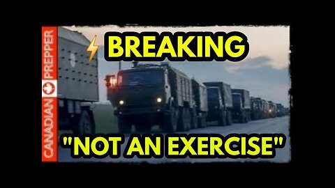 Breaking - Russian Troops Amassing Rapidly, Don't Be Fooled by MSM, Major Escalation Imminent! 